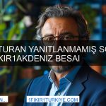 1Fikir1Turan 1fikir1akdeniz Gerçekleri ve Hikayeleri BesAi