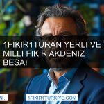 1Fikir1Turan Akdeniz Teknoloji ve Mühendislik Fikirleri BesAi