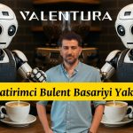 Ünlü Yatırımcı Bülent Kavaklı ve Hikayesi