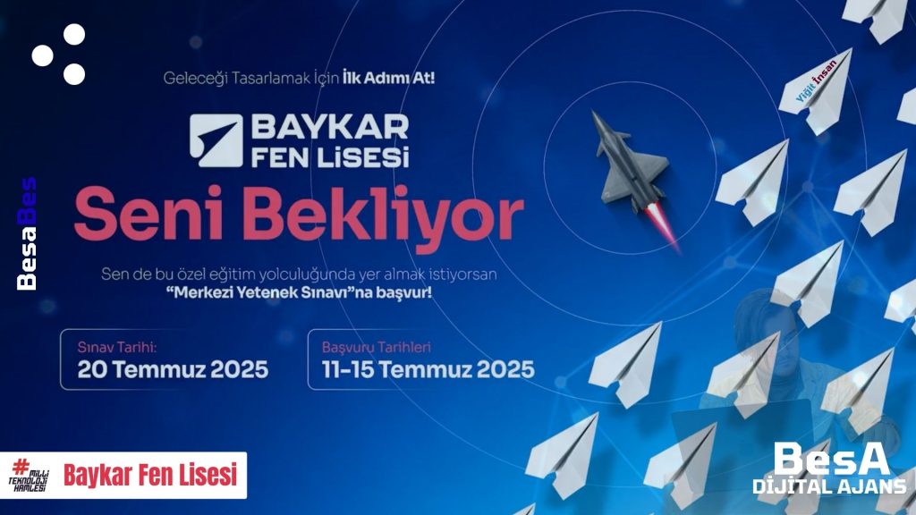 Baykar Fen Lisesi başvuru afişi, teknoloji odaklı eğitim çağrısı ve lise tanıtımı.